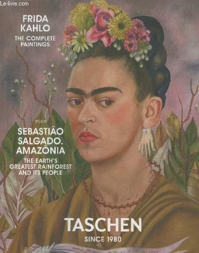 Taschen Magazine - Since 1980. Sommaire : Frida Kahlo the …