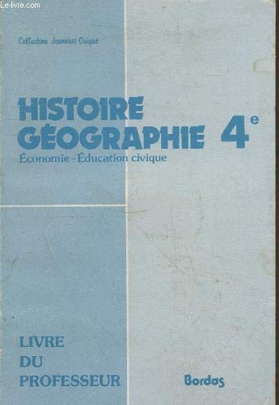 Histoire Géographie : Economie, éducation civique 4e - Livre du …