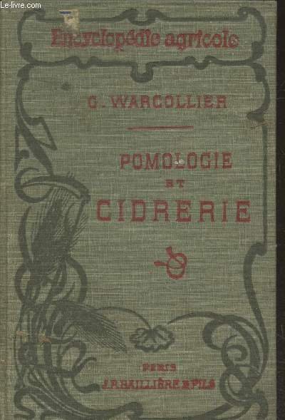 Pomologie cidrerie (Collection "Encylcopédie agricole")