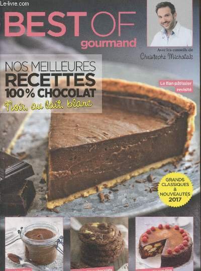 Best-of Gourmand n°46: Nos meilleures recettes 100% chocolat noir, au …