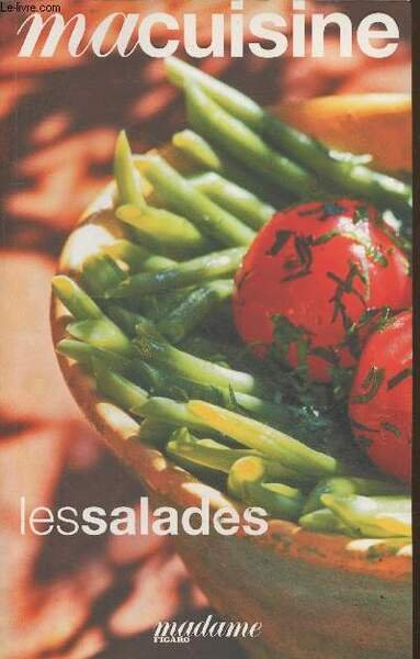 Ma Cuisine n°12 : Les salades