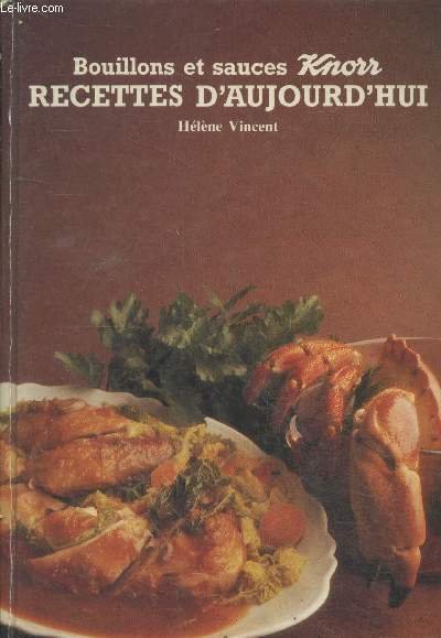 Bouillons et sauces Knorr - Recettes d'aujourd'hui