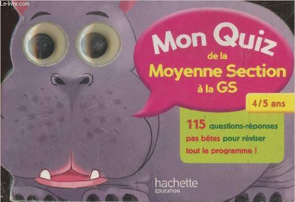 Mon Quiz de la Moyenne Section à la GS - …
