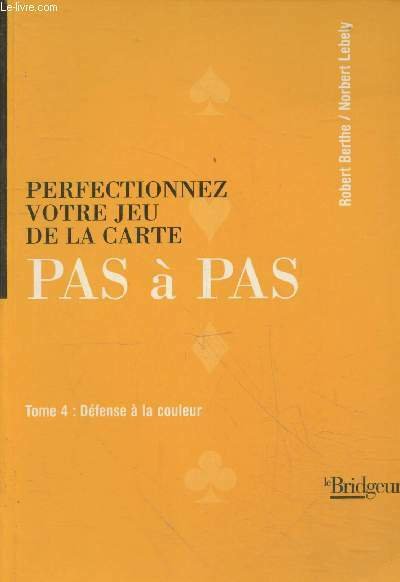 Perfectionnez votre jeu de la carte pas à pas Tome …