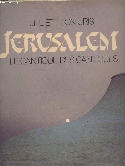 Jérusalem - Le cantique des cantiques