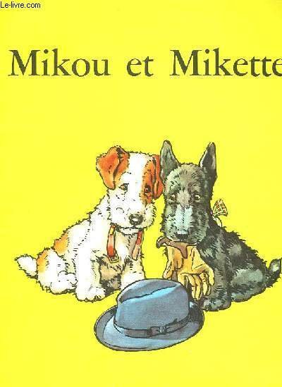 MIKOU ET MIKETTE