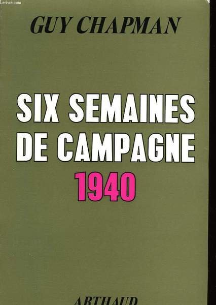 SIX SEMAINES DE CAMPAGNE 1940