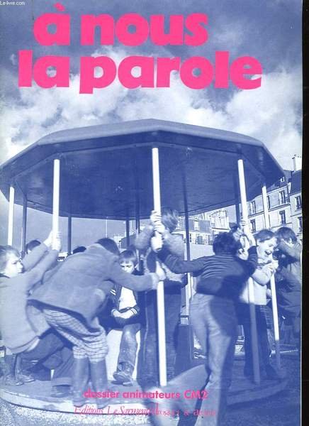 A NOUS LA PAROLE DOSSIER ANIMATEURS CM2 | Immagine principale
