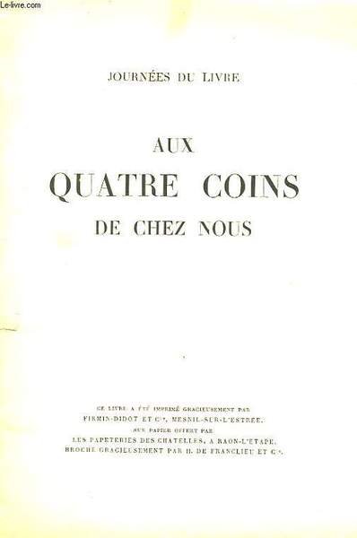 AUX QUATRE COINS DE CHEZ NOUS