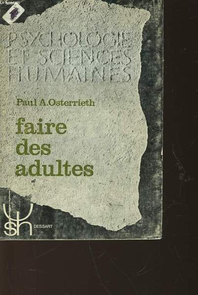 FAIRE DES ADULTES