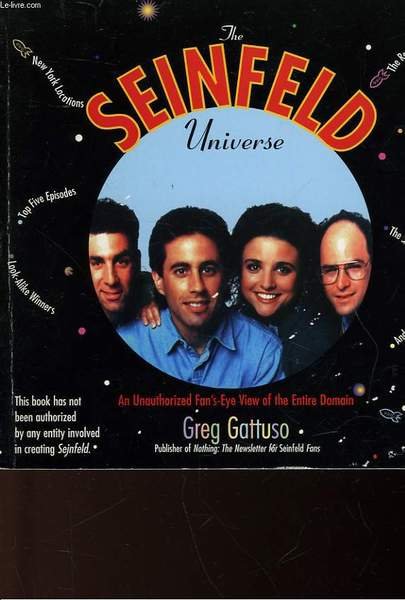 THE SEINFELD UNIVERSE - AN UNAUTHORIZED FRAN'S-EYE VIEW OF THE ENTIRE DOMAIN