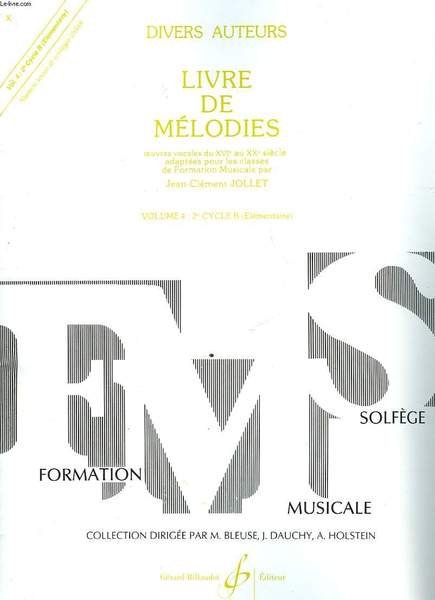LIVRE DE MELODIES - VOLUME 4 - 2° CYCLE B …