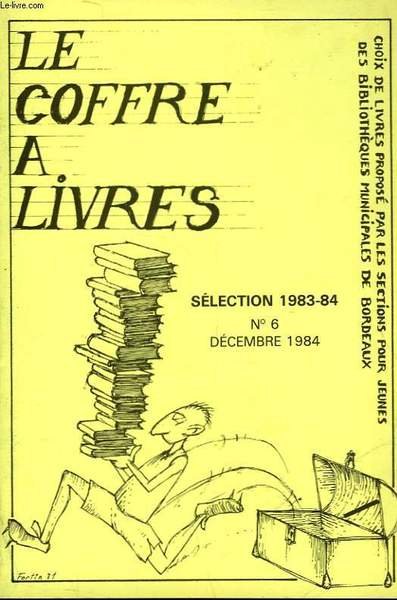 LE COFFRE A LIVRE - N°6 - SELECTION 1983-84