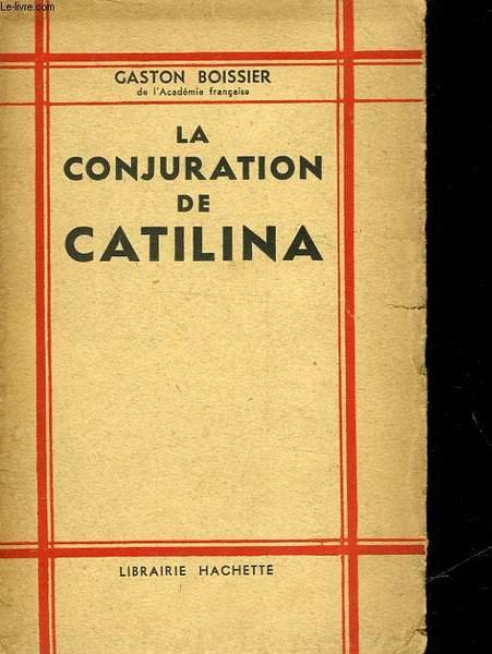 LA CONJURATION DE CATILINA
