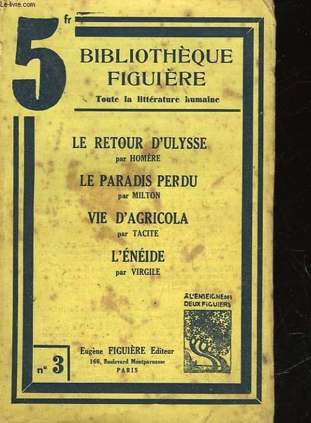 LE RETOUR D'ULYSSE - LE PARADIS PERDU - VIE D'AGRICOLA - L'ENEIDE