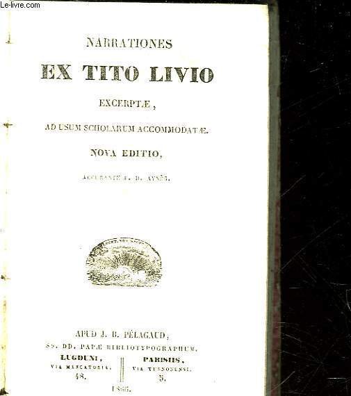 NARRATIONES EX TITO LIVIO EXCERPTAE AD USUM SCHOLARUM ACCOMMODATAE