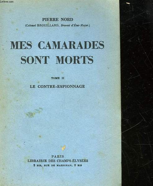 MES CAMARADES SONT MORT - TOME 2 - LE CONTRE-ESPIONNAGE | Immagine principale