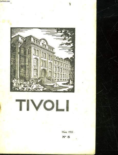 BULLETIN DU COLLEGE SAINT-JOSEPH DE TIVOLI - 13° ANNEE - N°5