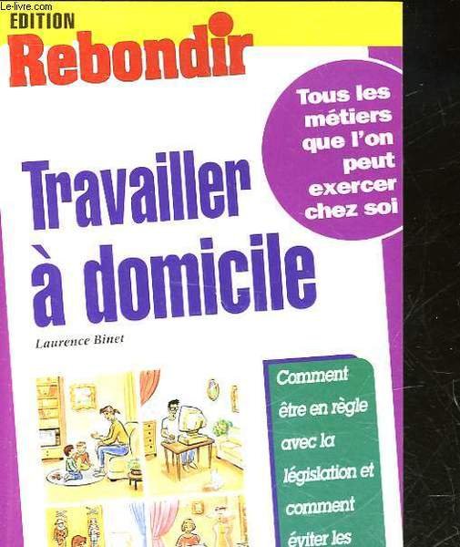 TRAVAILLER A DOMICILE | Immagine principale