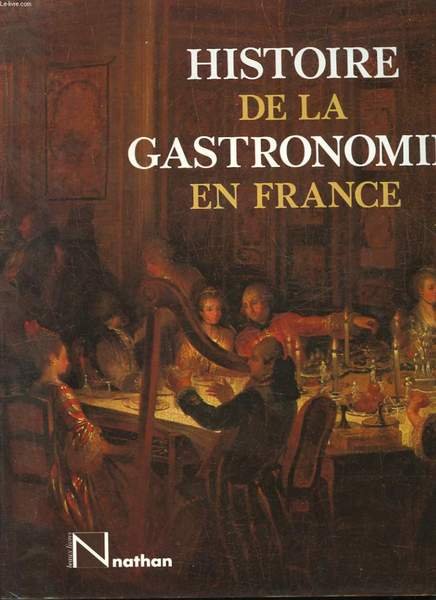 HISTOIRE DE LA GASTRONOMIE EN FRANCE