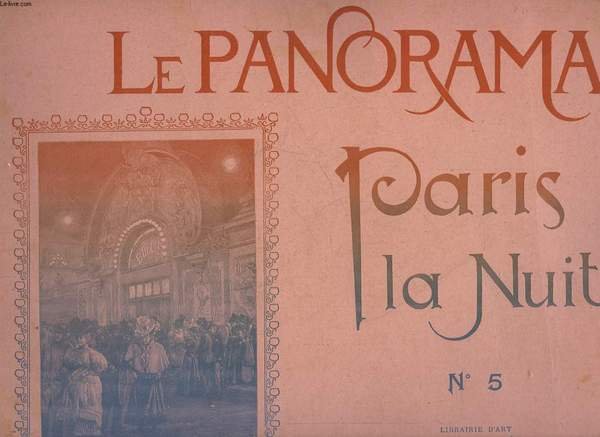 LE PANORAMA HEBDOMADAIRE - PARIS LA NUIT N°5 -