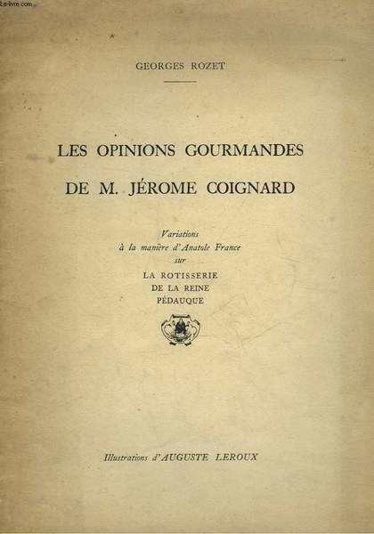 LES OPINIONS GOURMANDES DE M. JEROME COIGNARD