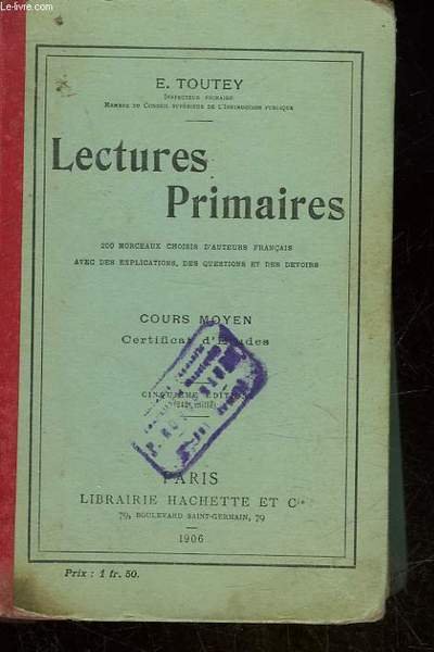 LECTURES PRIMAIRES - COURS MOYENS - CERTIFICAT D'ETUDES