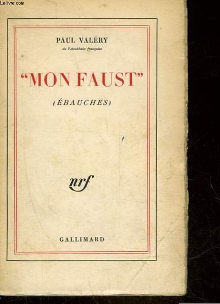 MON FAUST - EBAUCHES