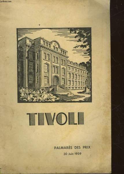 TIVOLI - PALMARES DES PRIS