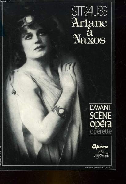 L'AVANT-SCENE OPERA - N°77 - STRAUSS - ARIANE A NAXOS