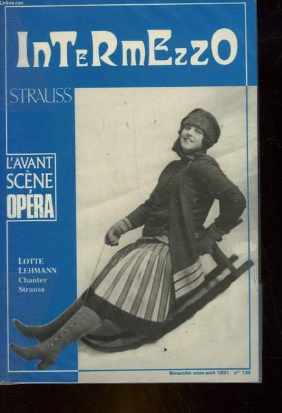 L'AVANT-SCENE OPERA - N°138 - INTERMEZO STRAUSS