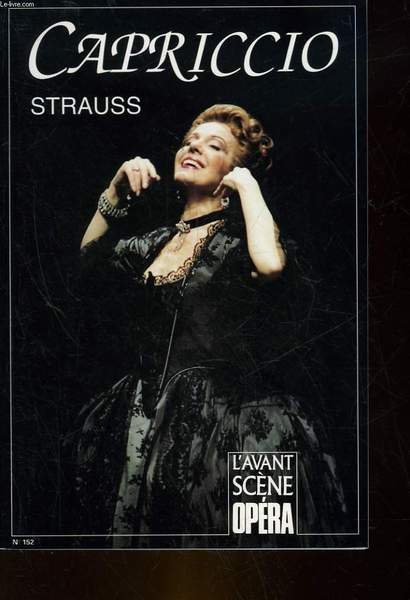 L'AVANT-SCENE OPERA - N°152 - STRAUSS - CAPPRICCIO