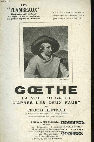 GOETHE LA VOIE DU SALUT D'APRES LES DEUX FAUST