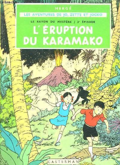 LES AVENTURES DE JO ZETTE ET JOCKO - LE RAYON …