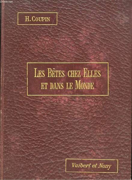 LES BETES CHEZ ELLES ET DANS LE MONDE