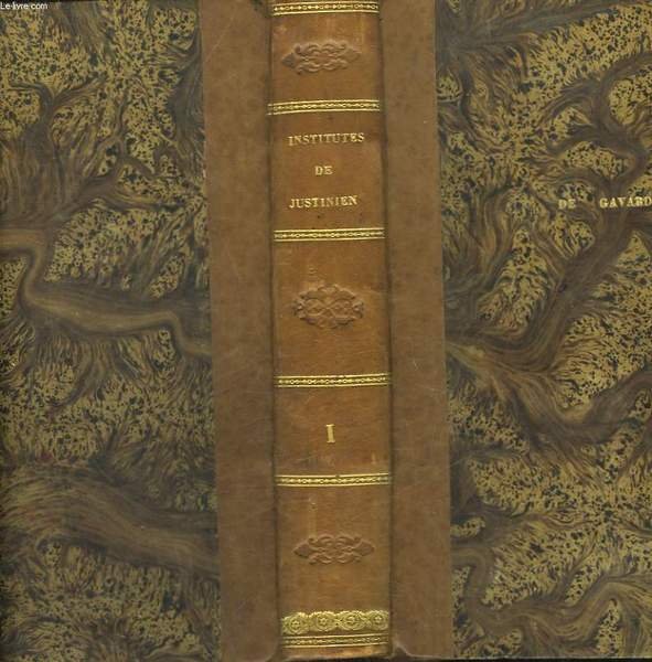 INSTITUTES DE JUSTINIEN - TOME 1 - NOUVELLEMENT EXPLIQUEES | Immagine principale