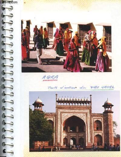 1 ALBUM PHOTOS : INDE, NEPAL, CACHEMIRE, JAIPUR, AGRA, TAJ …