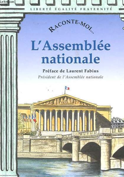 RACONTE-MOI. L'ASSEMBLEE NATIONALE | Immagine principale