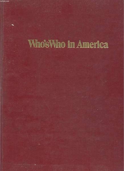 WHO'S WHO IN AMERICA - VOLUME 1 - 1986 - …