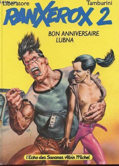 RANXEROX 2 - BON ANNIVERSAIRE LUBNA