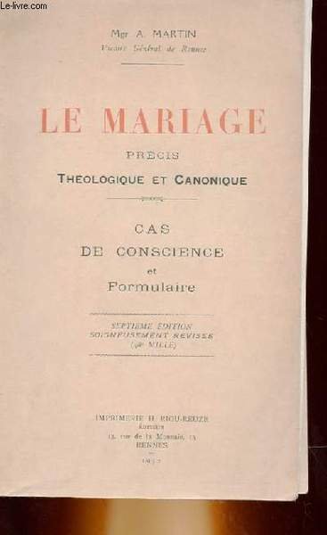 LE MARIAGE - PRECIS THEOLOGIQUE ET CANONIQUE - CAS DE …