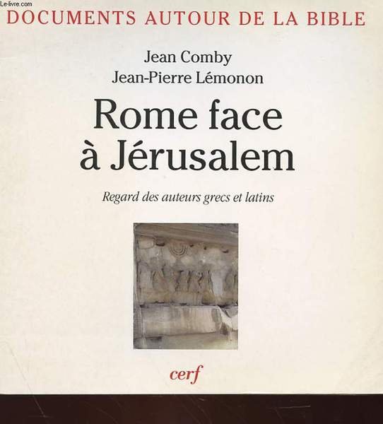ROME FACE A JERUSALEM - REGARD DES AUTEURS GRECS ET … | Immagine principale