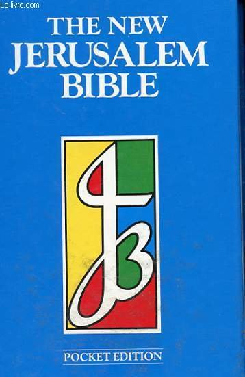 THE NEW JERUSALEM BIBLE