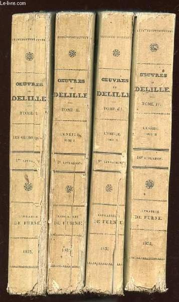 4 TOMES. OEUVRES DE DELILLE. TOME 1: LES GEORGIQUES. TOMES … | Immagine principale