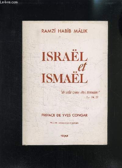 ISRAEL ET ISMAEL- DE CELA VOUS ETES TEMOINS- LE 24,27- …