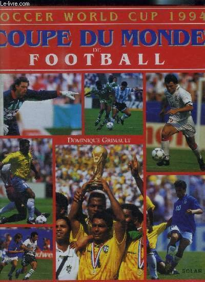 COUPE DU MONDE DE FOOTBALL- SOCCER WORLD CUP 1994