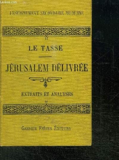 LE TASSE- JERUSALEM DELIVREE- EXTRAITS ET ANALYSES