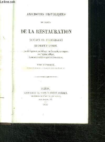 ANECDOTES HISTORIQUES DU TEMPS DE LA RESTAURATION SUIVIES DE RECHERCHES … | Immagine principale