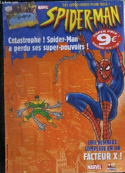 SPIDER-MAN / DES SUPER-HEROS POUR TOUS! CATATROPHE! SPIDER-MAN A PERDU …