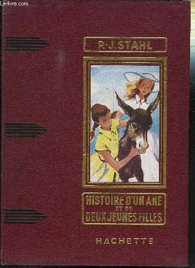 HISTOIRE D'UN ANE ET DE DEUX JEUNES FILLES "COLLECTION DES …